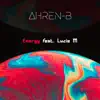 Ahren-B - Energy (feat. Lucie M) - Single